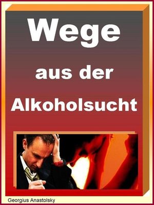 cover image of Wege aus der Alkoholsucht